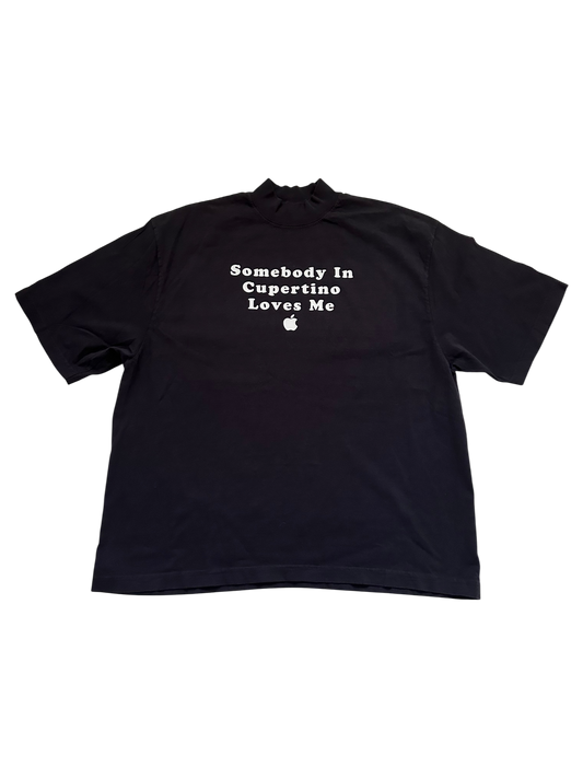Somebody In Cupertino Loves Me T-Shirt